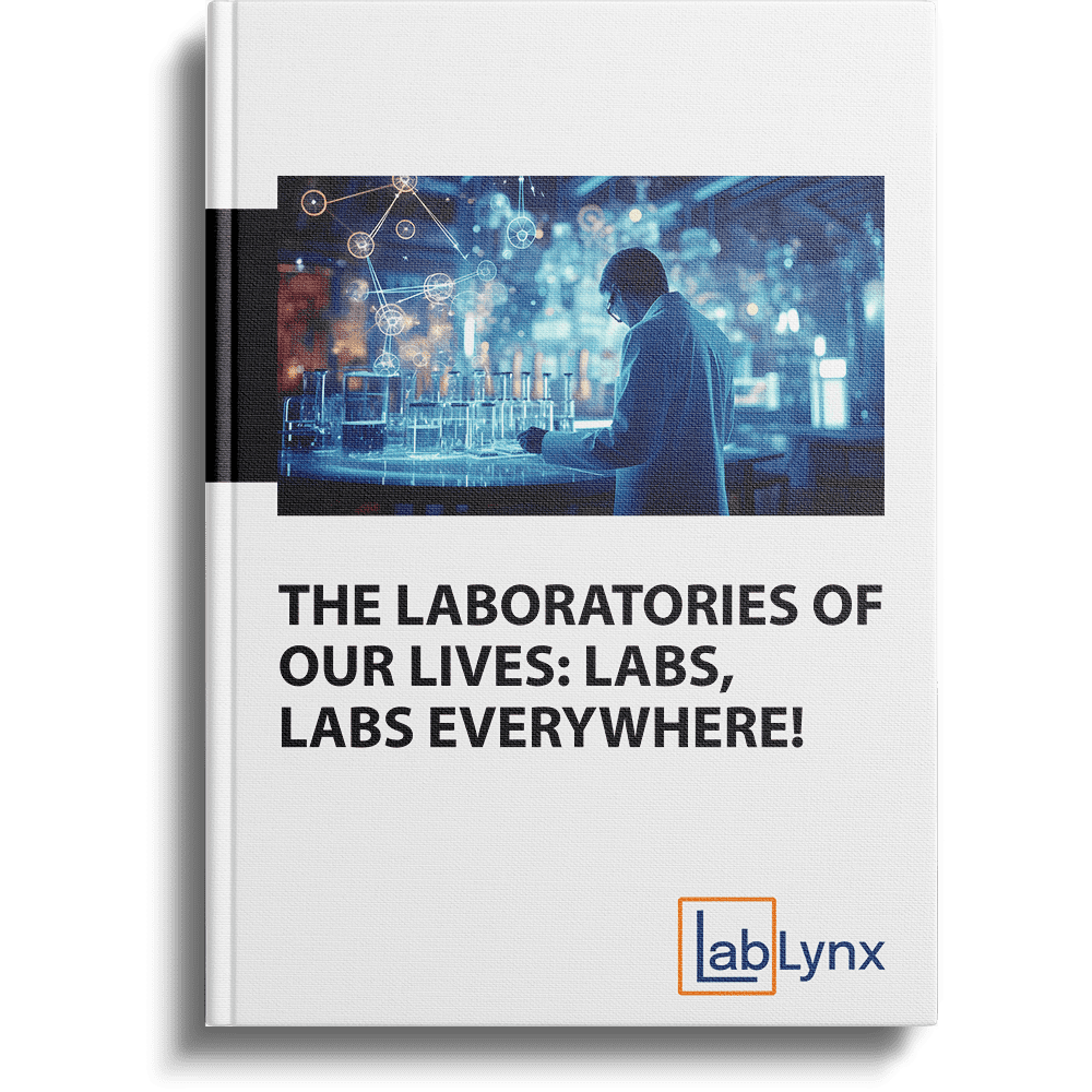 The Laboratories of Our Lives: Labs, Labs Everywhere! | LabLynx LIMS