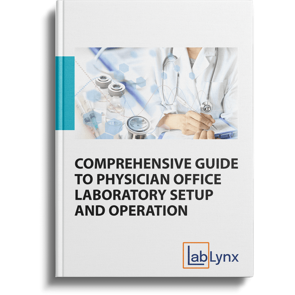 Comprehensive Guide to Physician Office Laboratory Setup and Operation | LabLynx Resources