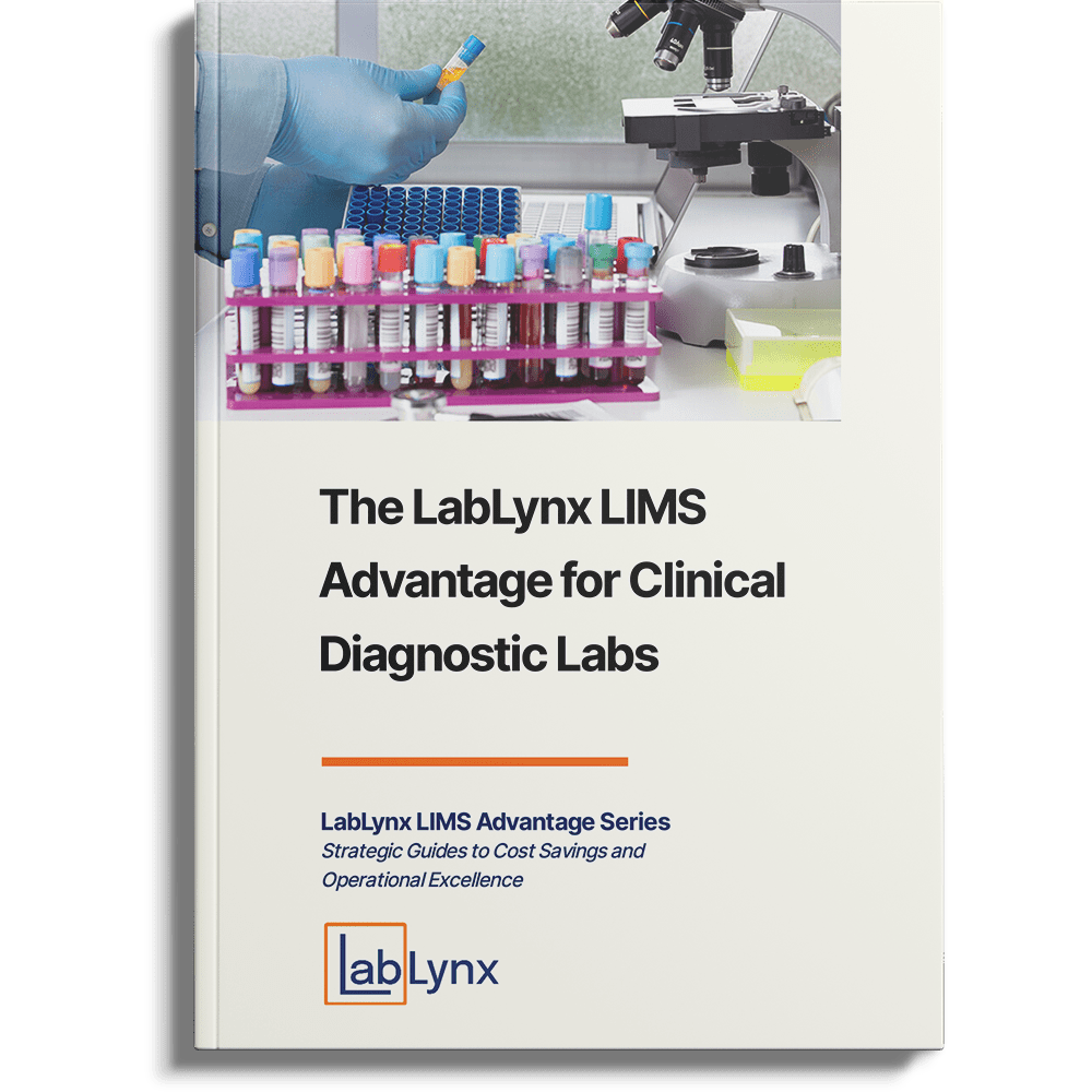 The LabLynx LIMS Advantage for Clinical Diagnostic Labs | LabLynx LIMS