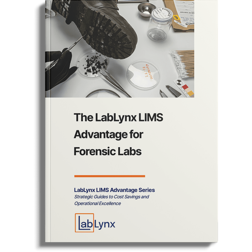 The LabLynx LIMS Advantage for Forensic Labs | LabLynx LIMS