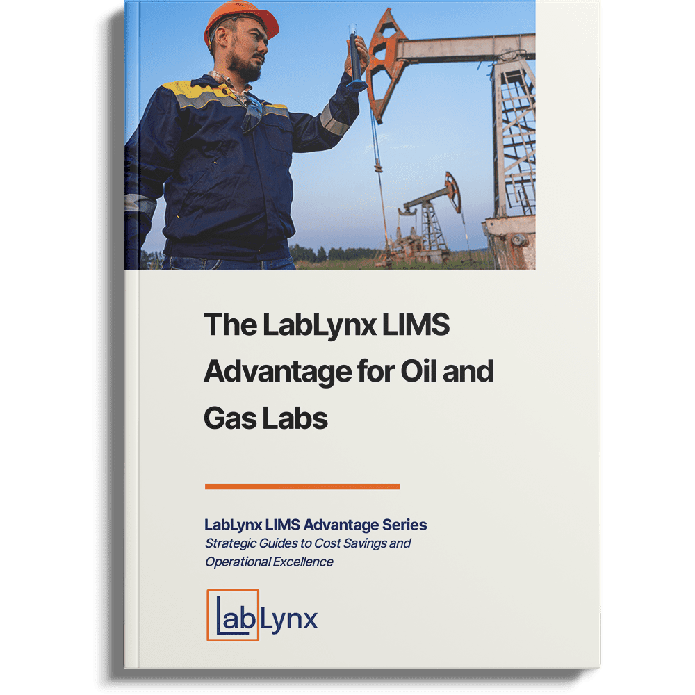 The LabLynx LIMS Advantage for Oil and Gas Labs | LabLynx LIMS